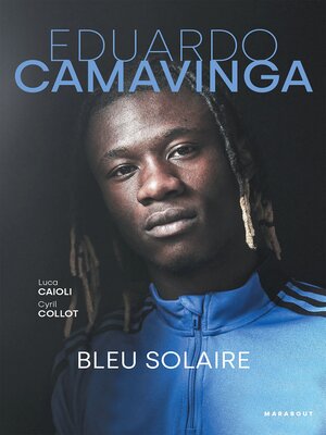 cover image of Eduardo Camavinga--Bleu solaire